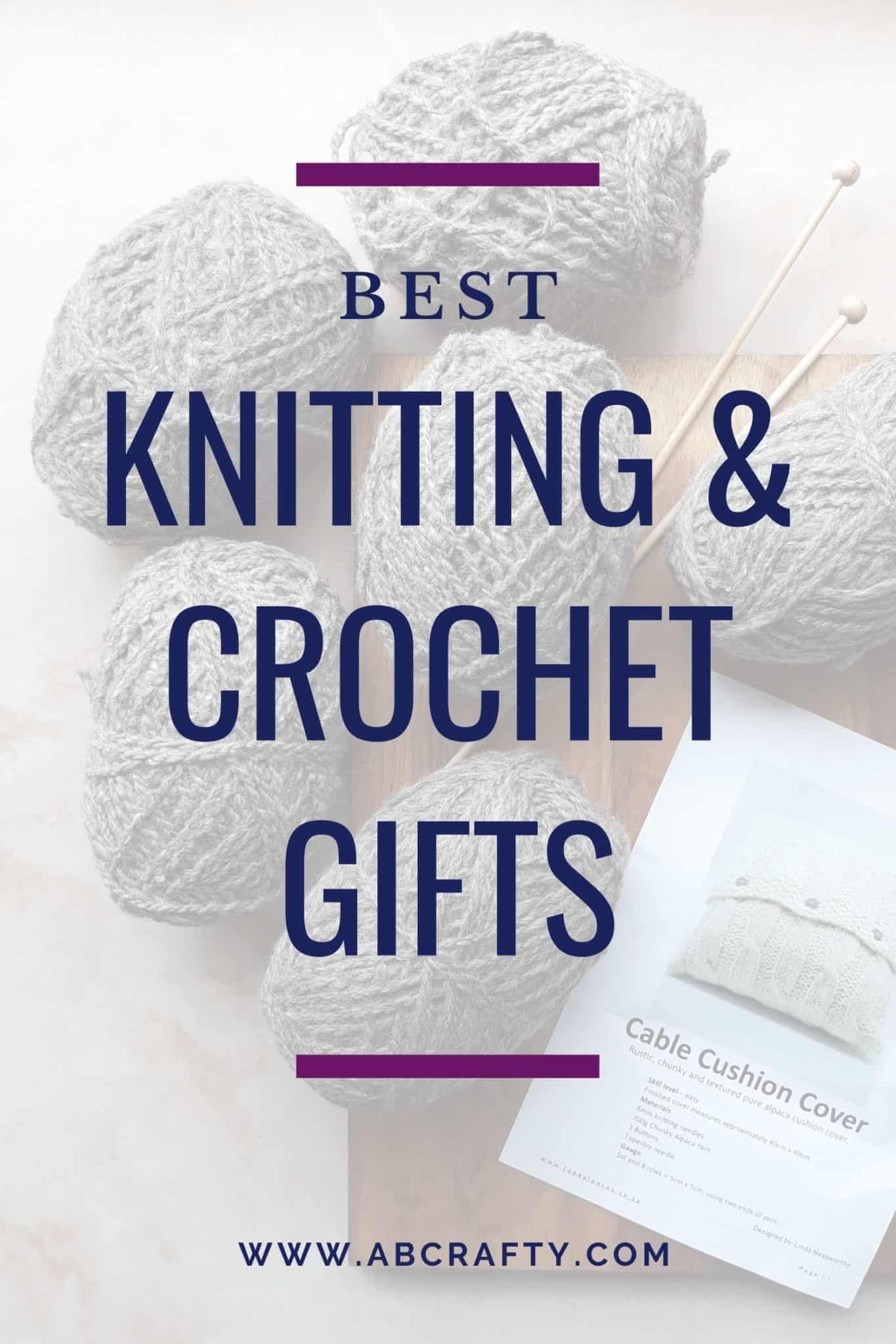 27+ Knitting and Crochet Gifts Best Gift Ideas in 2024