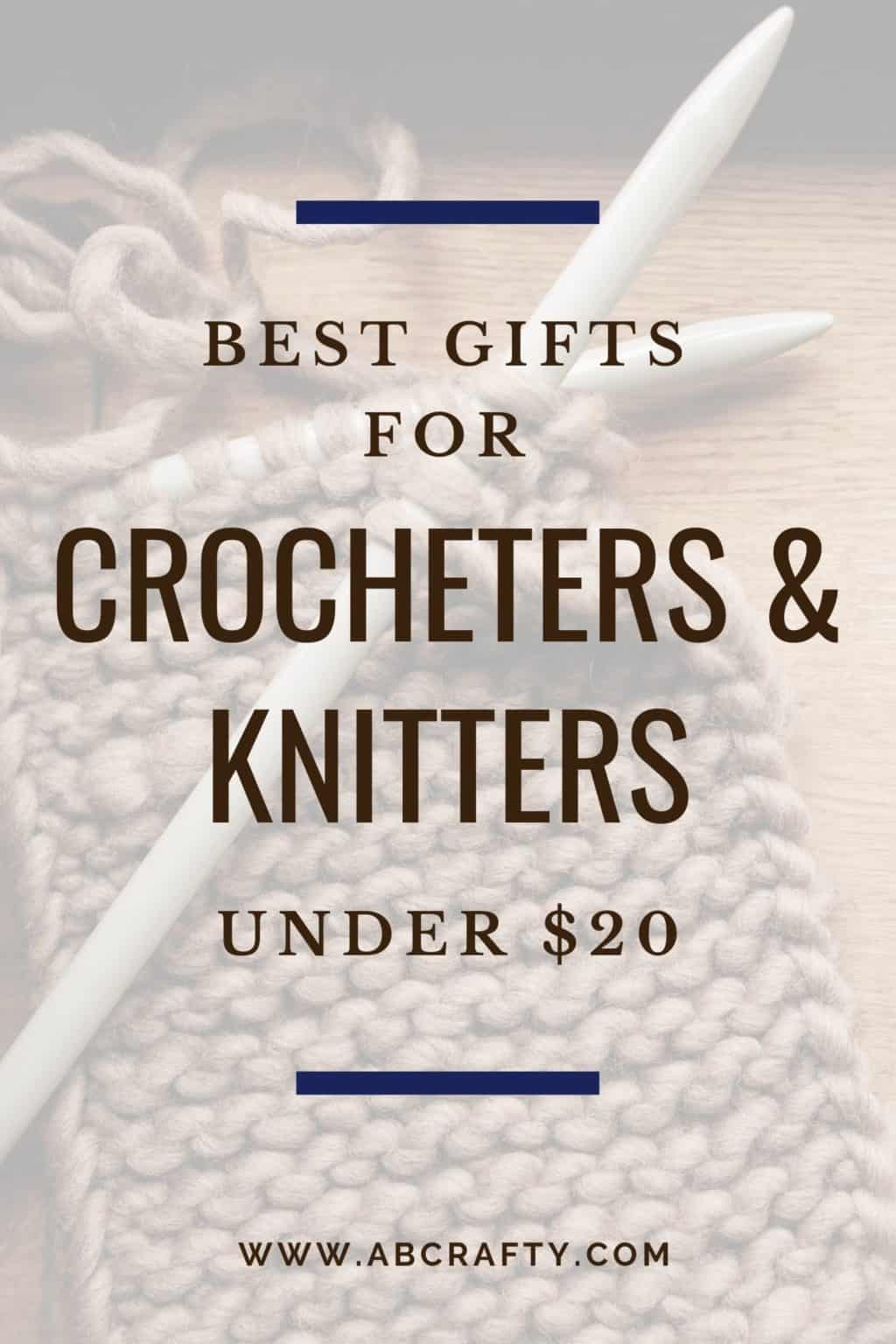 33 Best Gifts for Knitters and Crocheters. Unique Knitting Gifts 2023