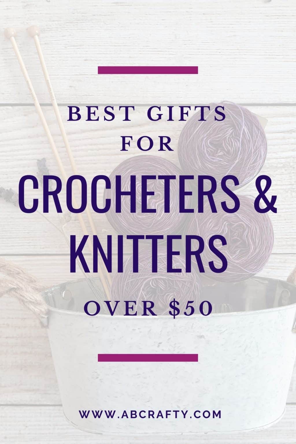 26 Knitting and Crochet Gifts - Best Gift Ideas for Knitters and